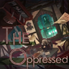 the oppressed